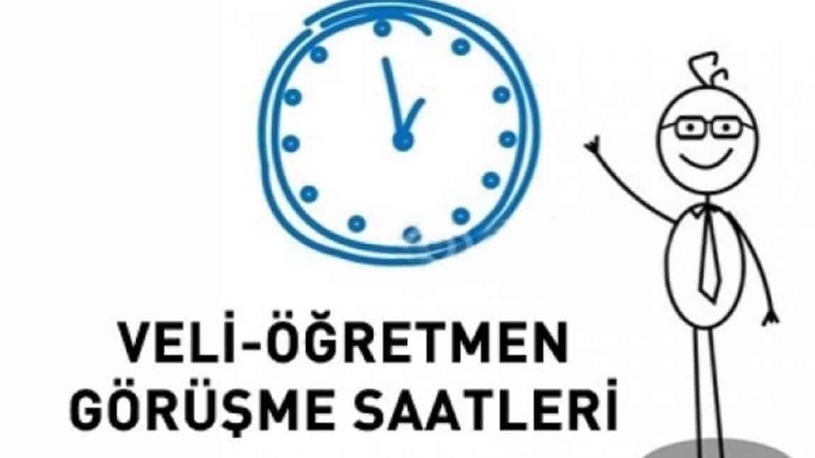 ÖĞRETMEN – VELİ GÖRÜŞME GÜN VE SAATLERİ